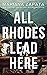 All Rhodes Lead Here