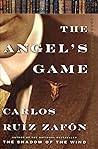 The Angel's Game by Carlos Ruiz Zafón