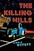 The Killing Hills (Mick Hardin, #1)