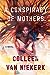 A Conspiracy of Mothers by Colleen van Niekerk