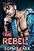 The Rebel (Kingmakers, #2)