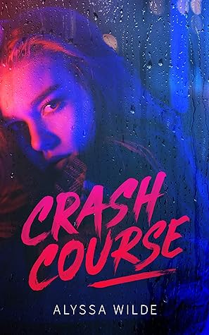 Crash Course by Alyssa Wilde