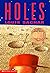 Holes (Holes, #1) by Louis Sachar