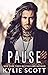 Pause (Larsen Bros, #2)