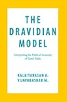 The Dravidian Model by A. Kalaiyarasan