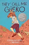 They Call Me Güero by David  Bowles