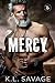 Mercy (Ruthless Hellhound, #1)