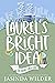 Laurel's Bright Idea (Billionaire Baby Club #3)