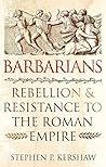 Barbarians by Dr Stephen P. Kershaw