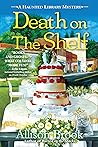 Death on the Shelf by Allison Brook