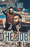 The Job by Cara Dee