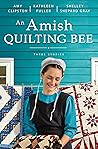 An Amish Quilting Bee by Amy Clipston