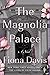 The Magnolia Palace