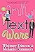 Text Wars: May the Text be With You ... (An Accidentally in Love Story, #3)