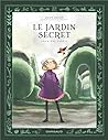 Le Jardin secret, tome 1 by Maud Begon