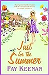 Just for the Summer by Fay Keenan