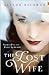 The Lost Wife the heart-breaking and unforgettable WW2 love story which will sweep you off your feet by Alyson Richman