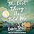 The Last Thing He Told Me by Laura Dave