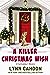 A Killer Christmas Wish (Cat Latimer Mystery, #7)