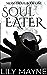 Soul Eater (Monstrous, #1)