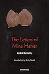 The Letters of Mina Harker by Dodie Bellamy