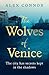 The Wolves of Venice