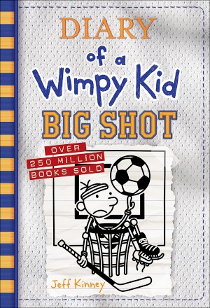 Big Shot by Jeff Kinney