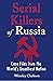 Serial Killers of Russia