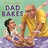 Dad Bakes by Katie Yamasaki