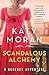 Scandalous Alchemy (Hester and Crow, #3)