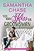 You May Kiss the Groomsman (Meet Me at the Altar, #3)