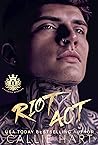 Riot Act by Callie Hart