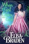 When a Girl Loves an Earl by Elisa Braden