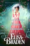 A Marriage Made in Scandal by Elisa Braden