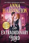 An Extraordinary Lord by Anna Harrington