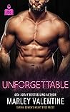 Unforgettable by Marley Valentine