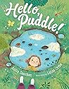 Hello, Puddle! by Anita Sanchez