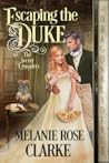 Escaping the Duke by Melanie Rose Clarke