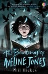 The Bewitching of Aveline Jones by Phil Hickes