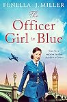 The Officer Girl in Blue by Fenella J. Miller