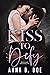 Kiss To Defy (Blairwood Uni...