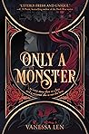 Only a Monster (Monsters, #1)