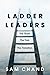 Ladder Leaders: The Team, T...