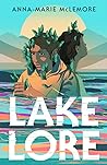 Lakelore by Anna-Marie McLemore