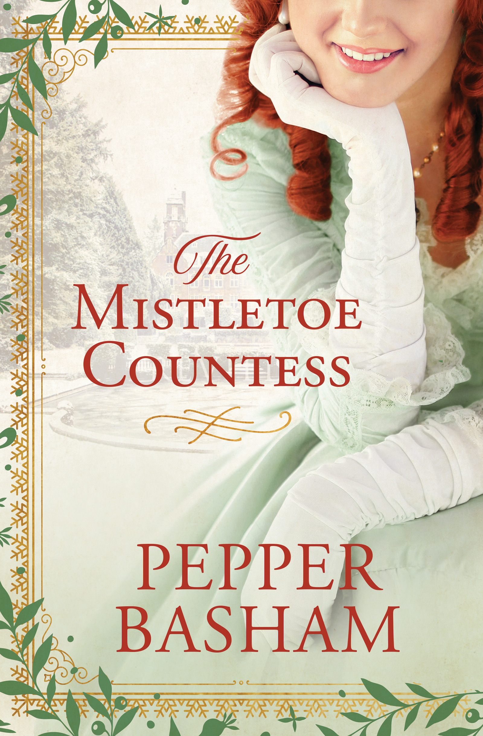 The Mistletoe Countess by Pepper Basham