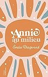 Annie au milieu by Émilie Chazerand