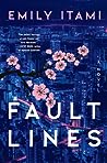 Fault Lines by Emily Itami