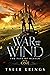 War and the Wind (The Fate ...