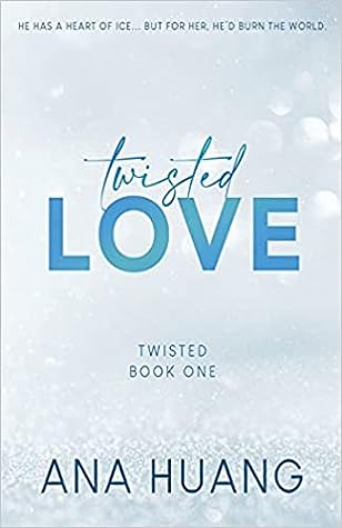 Twisted Love by Ana Huang