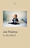 Is dit alles? by Jan  Postma